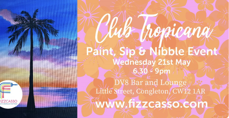 Club Tropicana Paint, Sip and Nibble at DV8! Club Tropicana Paint, Sip and Nibble at DV8!