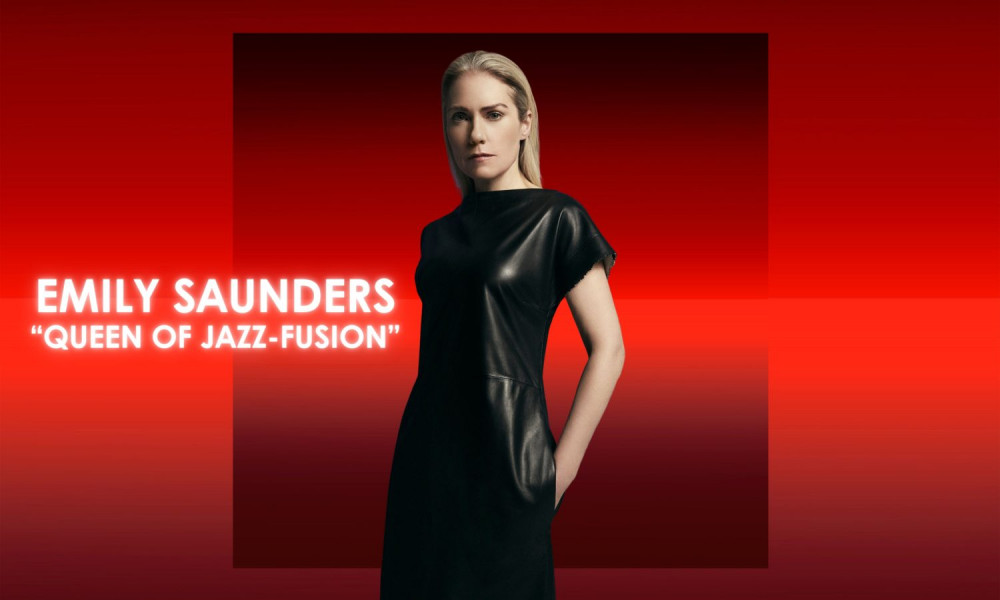Emily Saunders "Queen of Jazz-Fusion" Emily Saunders "Queen of Jazz-Fusion"