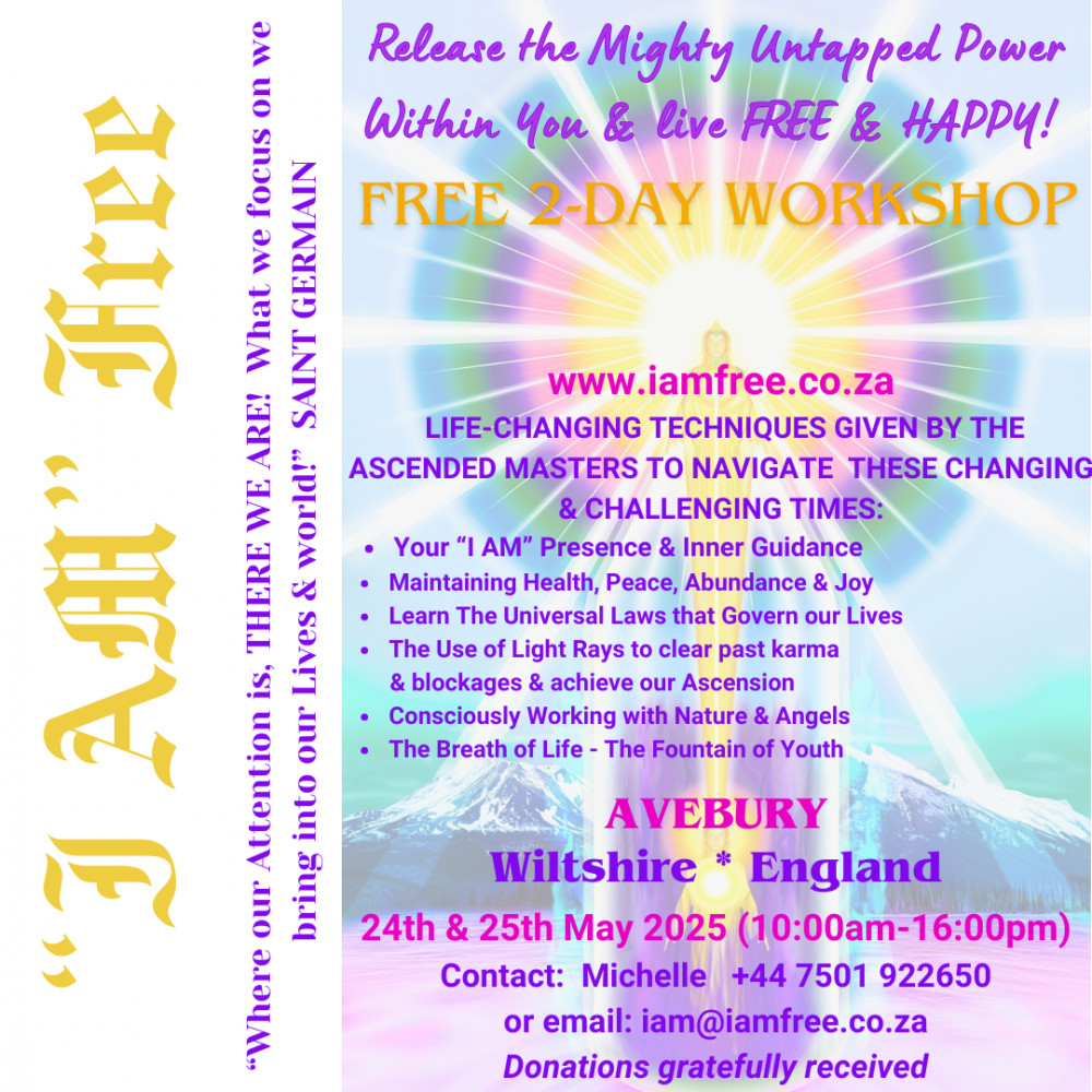 "I AM" Ascended Master Teachings - Free Worlkshop "I AM" Ascended Master Teachings - Free Worlkshop
