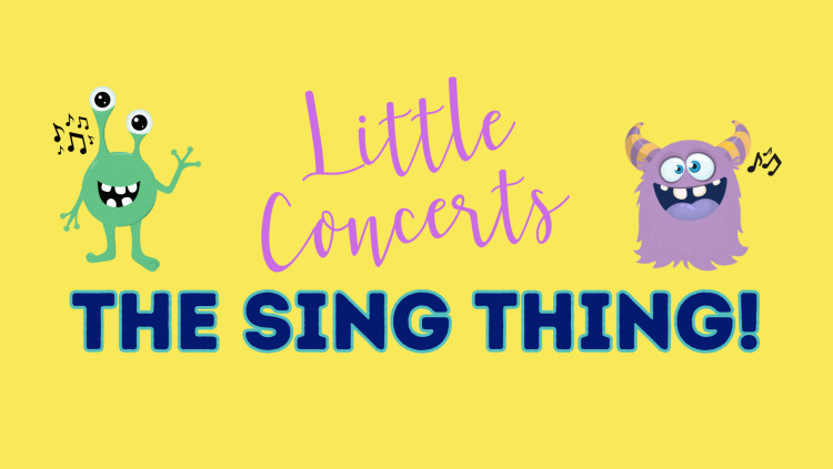 Little Concerts - The Sing Thing 