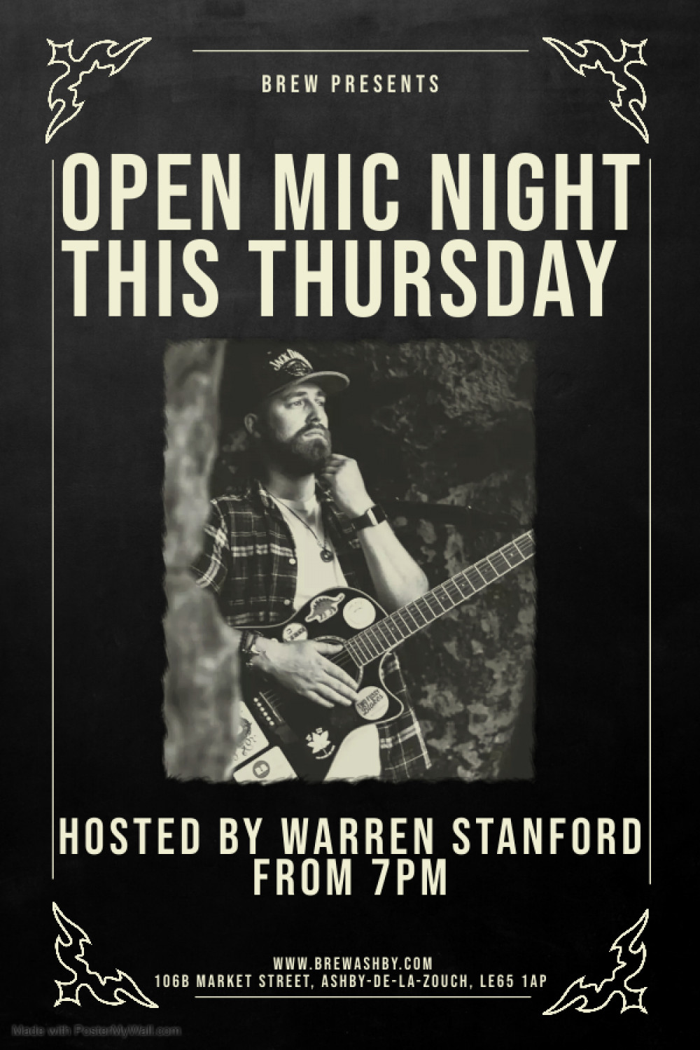 Open Mic Night Hosted by Warren Stanford at Brew, 106B Market Street, Ashby-de-la-Zouch Open Mic Night Hosted by Warren Stanford at Brew, 106B Market Street, Ashby-de-la-Zouch