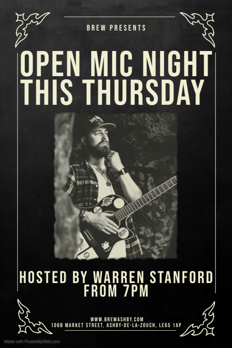 Open Mic Night Hosted by Warren Stanford at Brew, 106B Market Street, Ashby-de-la-Zouch