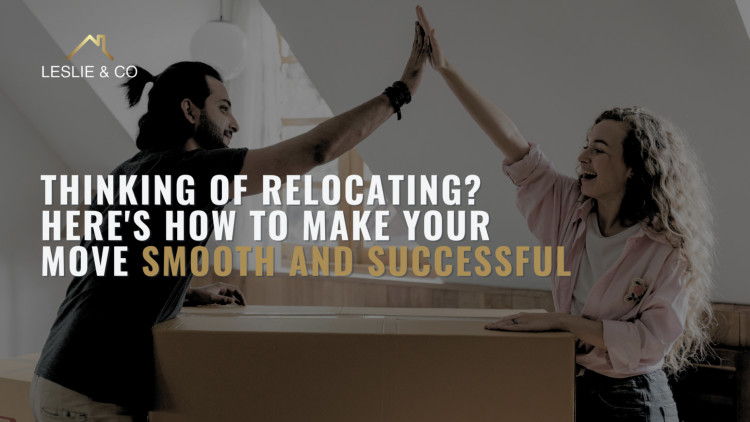 Leslie & Co offer practical tips on how to relocate with confidence (credit: Leslie & Co).