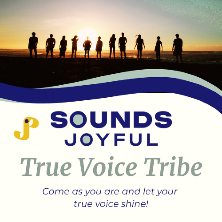Sounds Joyful True Voice Tribe Sounds Joyful True Voice Tribe