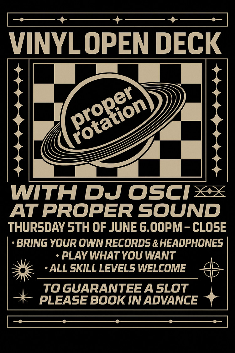 Proper Rotation - Vinyl Open Deck with DJ Osci