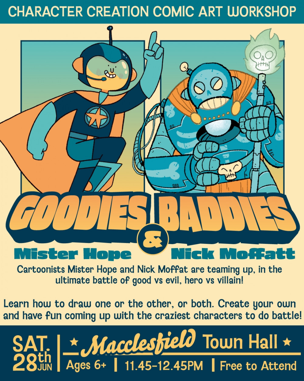 GOODIES & BADDIES! – CHARACTER CREATION COMIC ART WORKSHOP (FREE) GOODIES & BADDIES! – CHARACTER CREATION COMIC ART WORKSHOP (FREE)