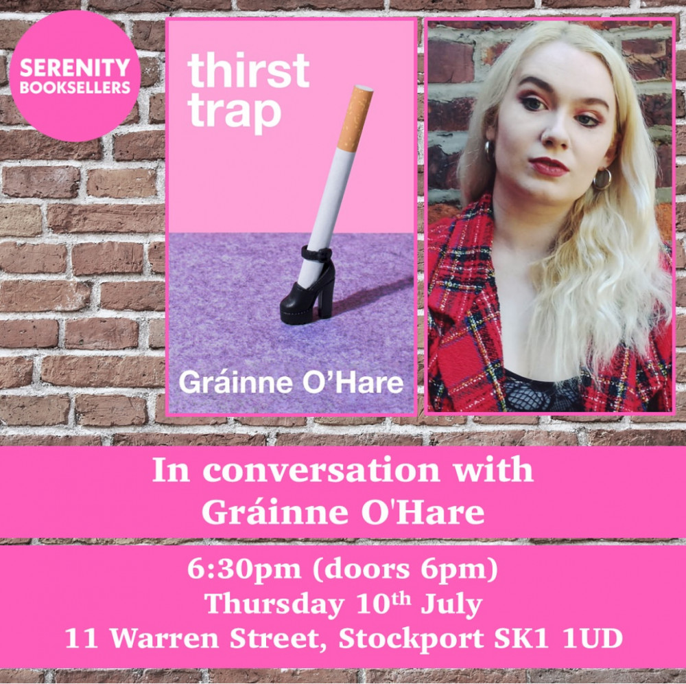 Thirst Trap - An Evening with Gráinne O'Hare Thirst Trap - An Evening with Gráinne O'Hare