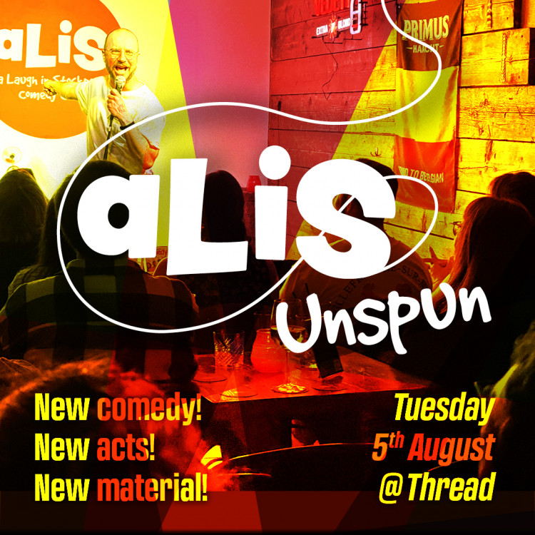 aLiS Unspun Comedy Night: New acts/new material