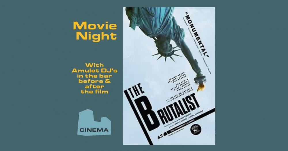Movie Night - The Brutalist Movie Night - The Brutalist