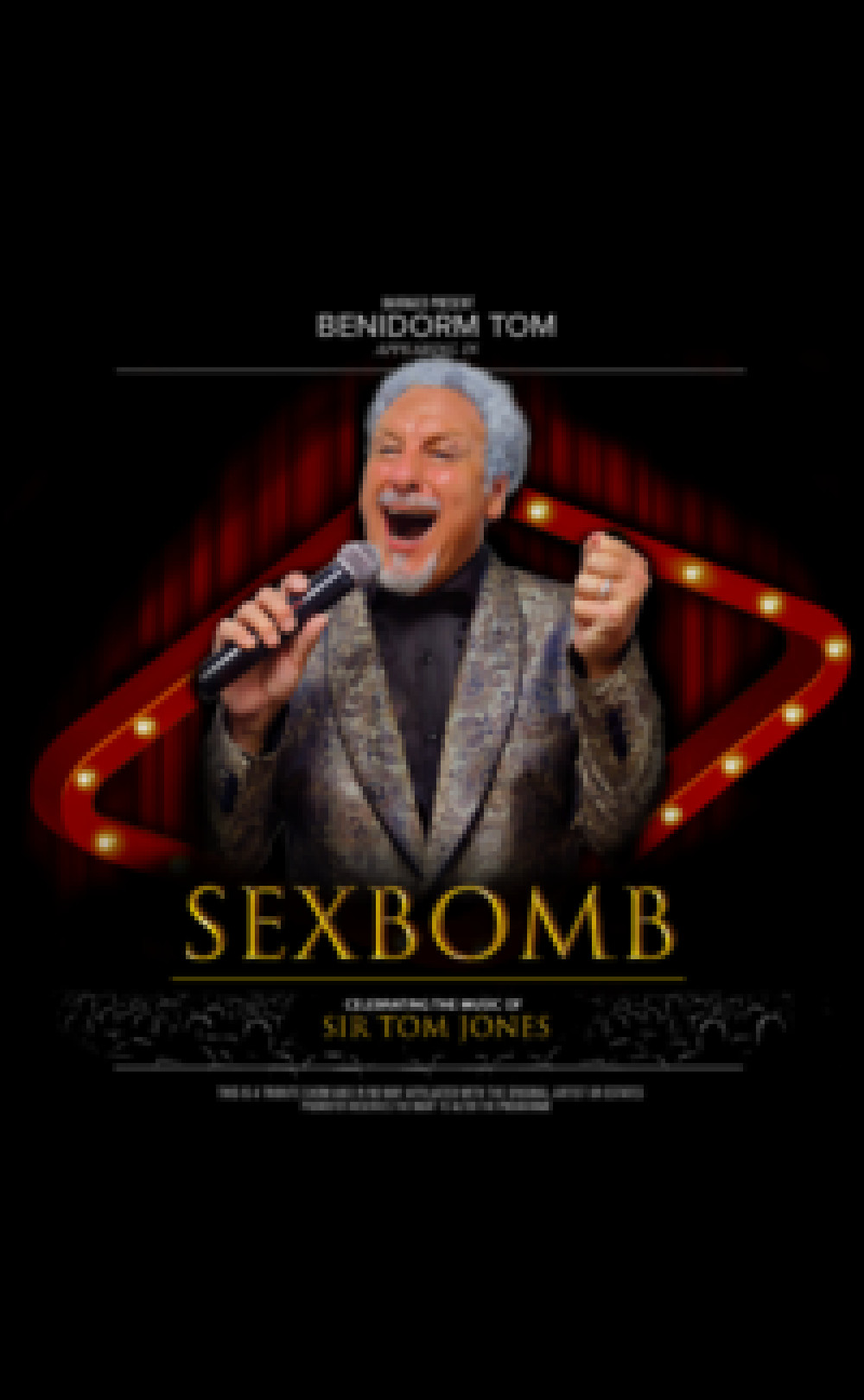 SEXBOMB: CELEBRATING THE MUSIC OF SIR TOM JONES SEXBOMB: CELEBRATING THE MUSIC OF SIR TOM JONES