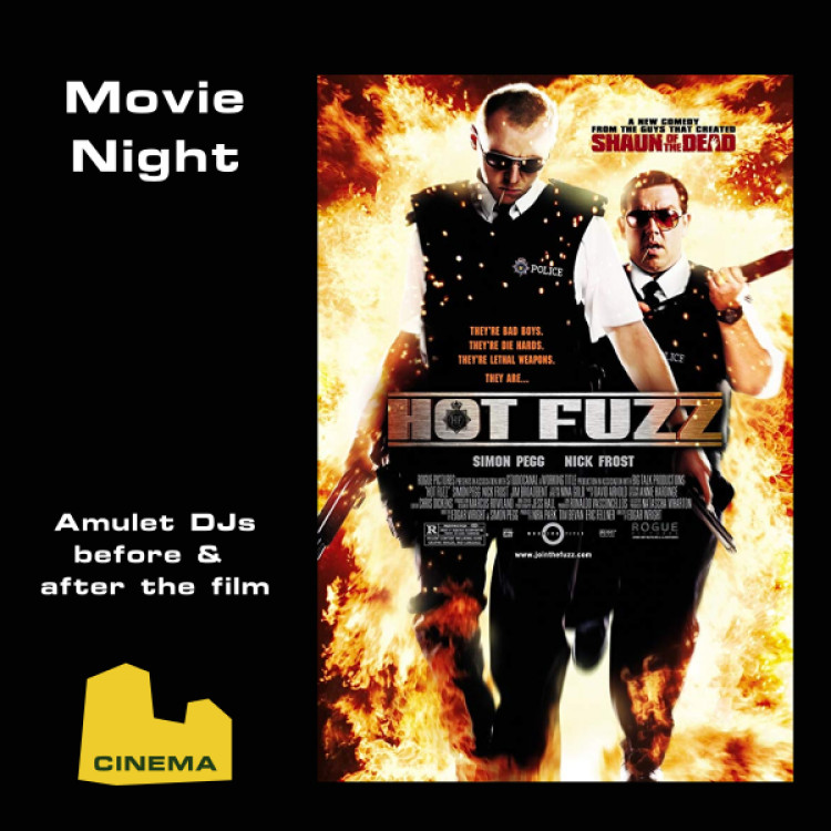 The Amulet - Movie Night - Hot Fuzz (cert 15) The Amulet - Movie Night - Hot Fuzz (cert 15)