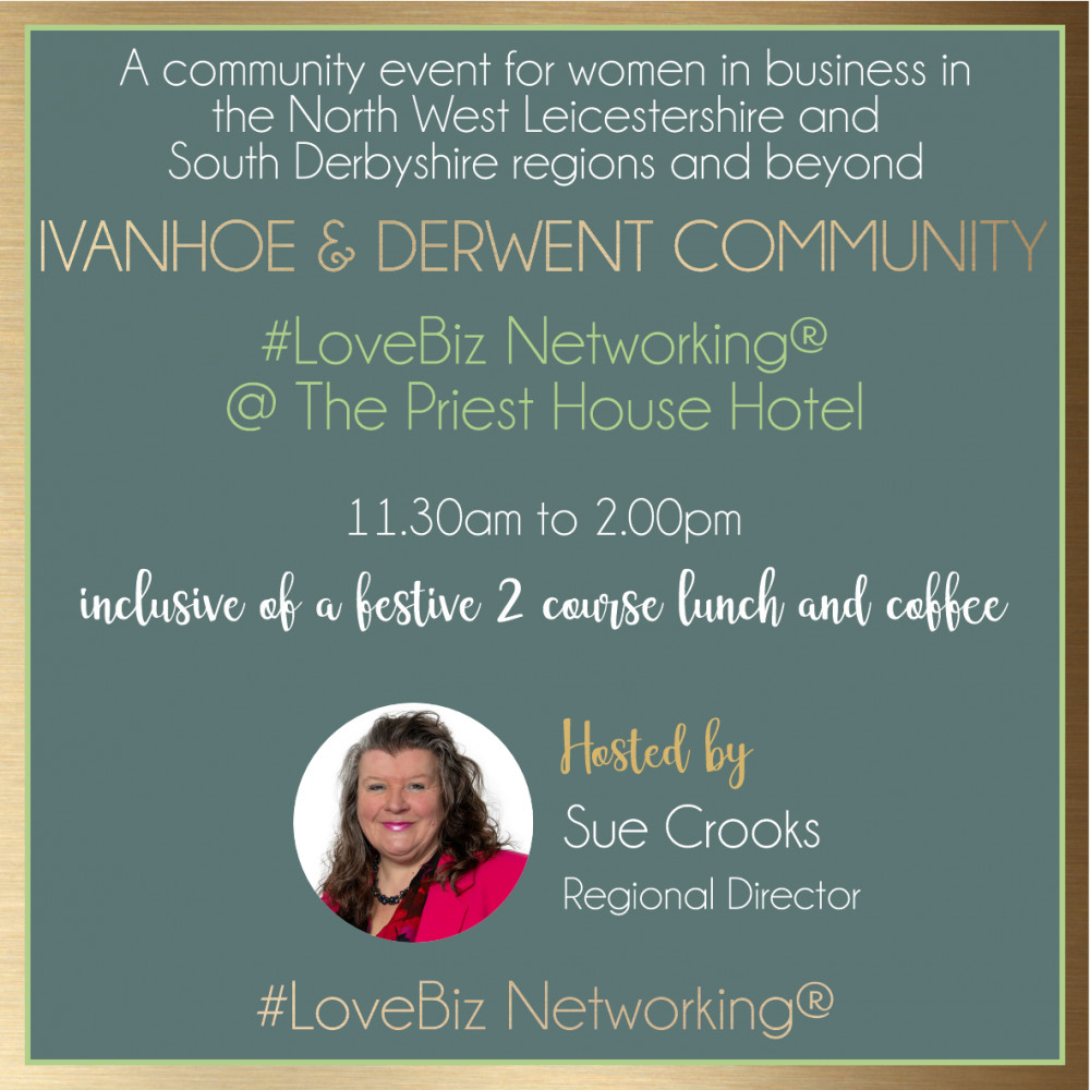 Ivanhoe & Derwent LoveBiz Networking Festive Lunch at The Priest House
