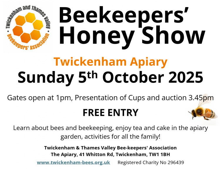 Twickenham and Thames Valley Beekeepers' Honey Show Twickenham and Thames Valley Beekeepers' Honey Show