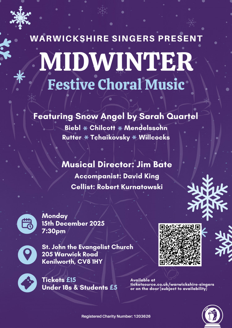 Warwickshire Singers present Midwinter - festive choral music Warwickshire Singers present Midwinter - festive choral music
