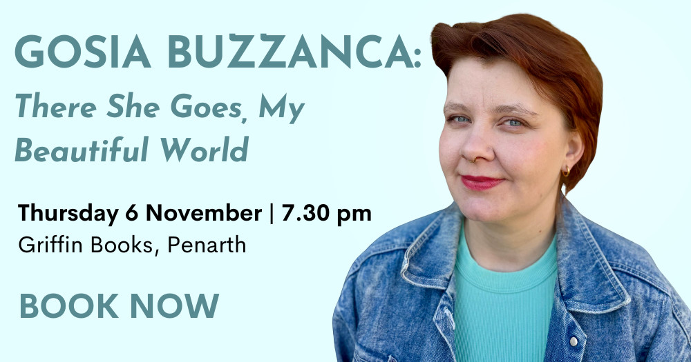 Gosia Buzzanca: There She Goes, My Beautiful World