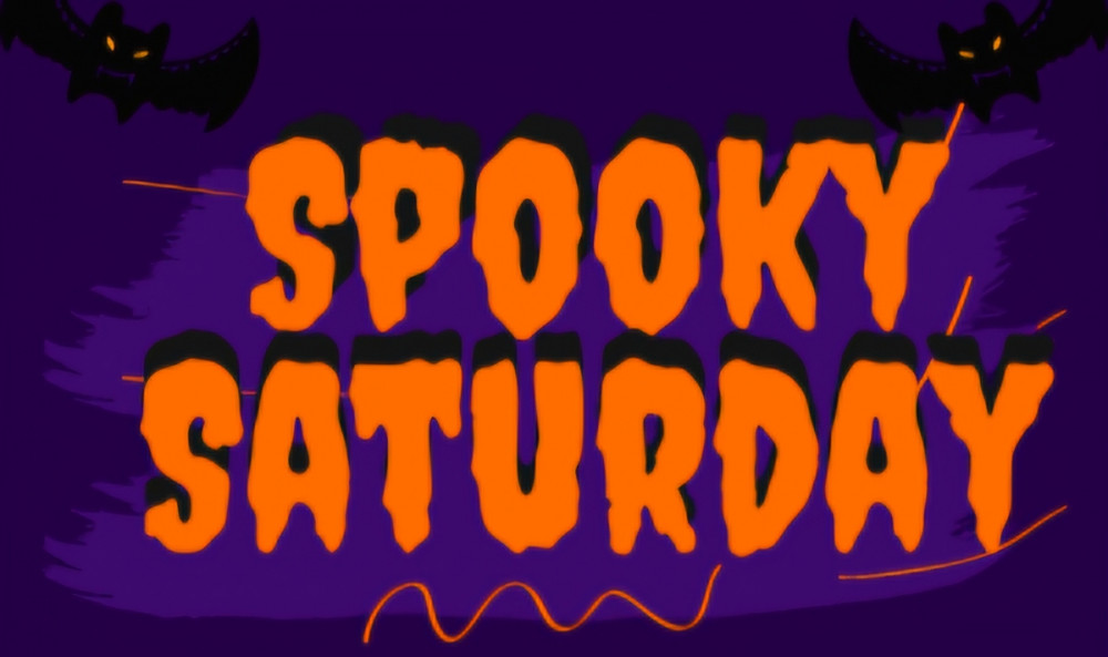 Spooky Saturday Spooky Saturday