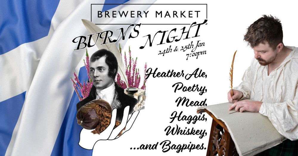 Burns Night, celebrating the bard with beers at Brewery Market Burns Night, celebrating the bard with beers at Brewery Market