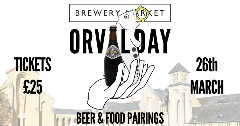 Orval Day 2026 at Brewery Market Orval Day 2026 at Brewery Market