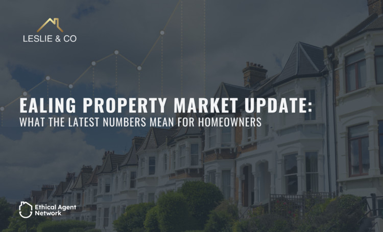 Ealing estate agency Leslie & Co breakdown what increasing house prices mean for homeowners (credit: Leslie & Co).