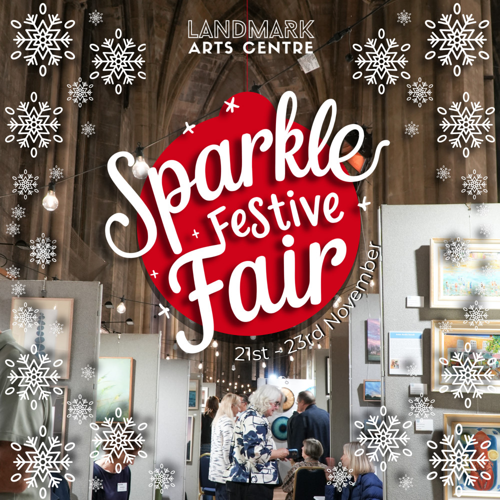 Landmark Art Centre's Sparkle Festive Fair Landmark Art Centre's Sparkle Festive Fair