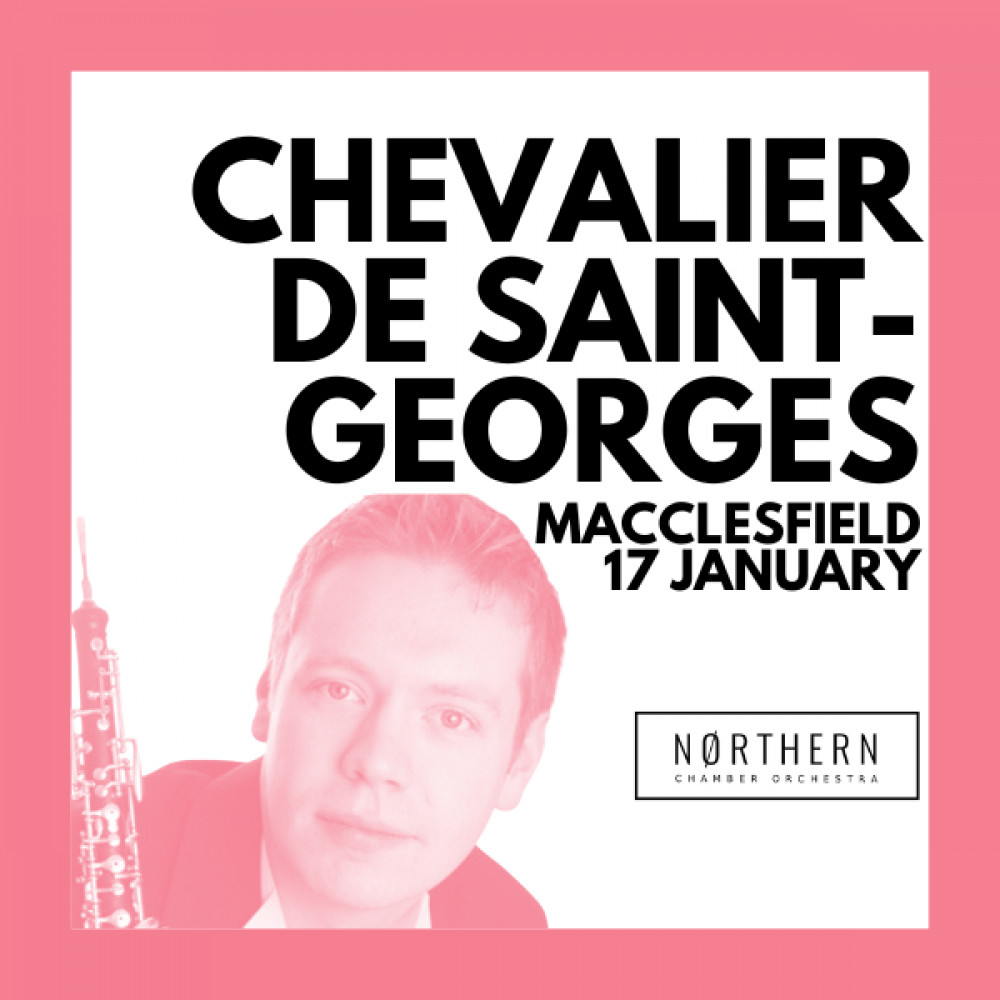 Northern Chamber Orchestra: Chevalier de Saint-Georges Northern Chamber Orchestra: Chevalier de Saint-Georges