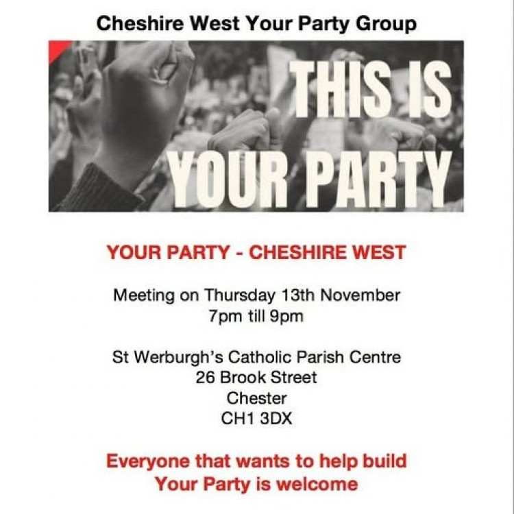 "Your Party" - Cheshire West Launch "Your Party" - Cheshire West Launch