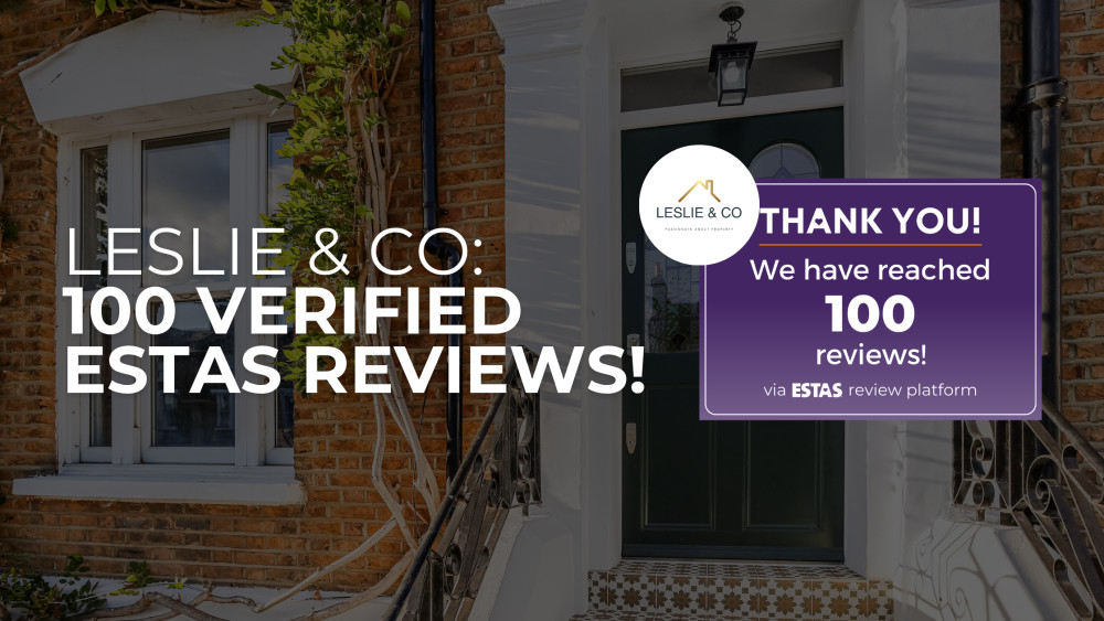 Leslie & Co is the only estate agent in Ealing to reach 100 ESTAS reviews (credit: Leslie & Co).