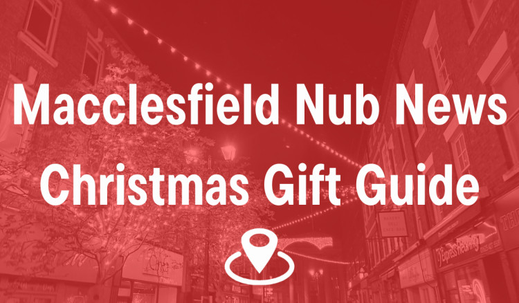 Find the perfect present with the Macclesfield Nub News Christmas Gift Guide 2025 