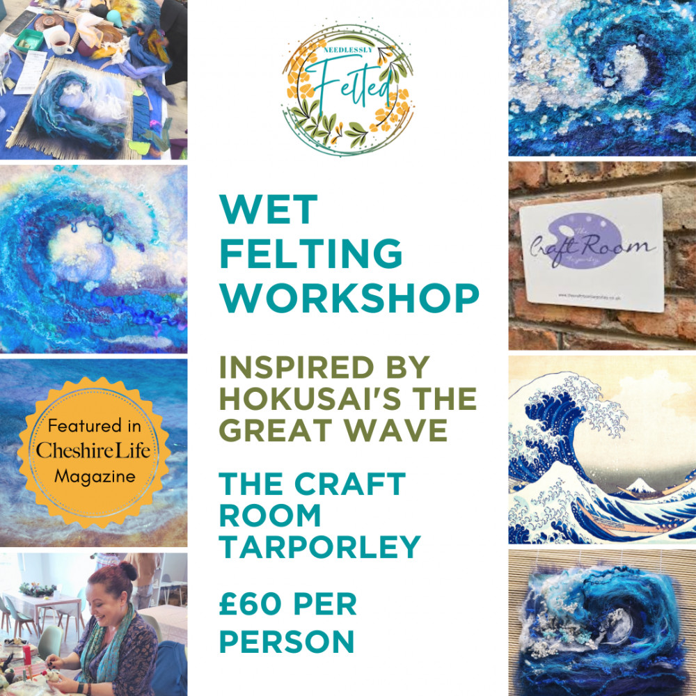 Wet Felting Workshop Inspired by Hokusai's The Great Wave - Tarporley