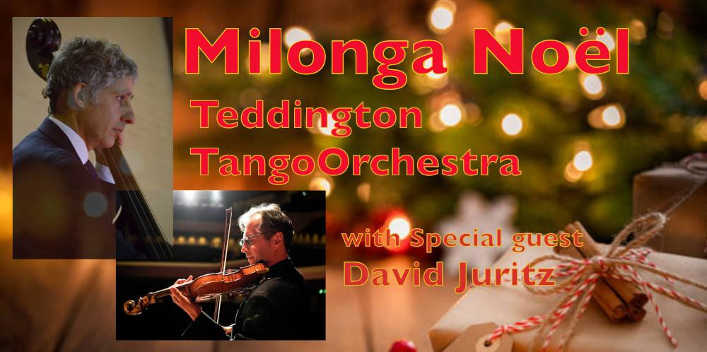Milonga Noel Teddington Tango Orchestra