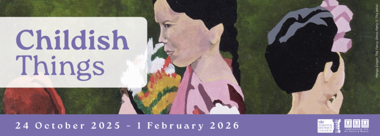 Childish Things at Leamington Spa Art Galley & Museum (image supplied) 