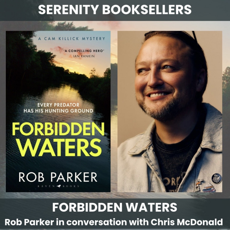 Forbidden Waters - Rob Parker in conversation with Chris McDonald