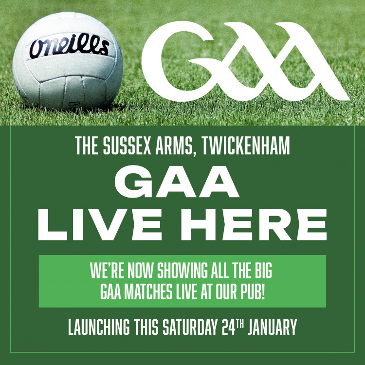 GAA Live at The Sussex Arms, Twickenham!