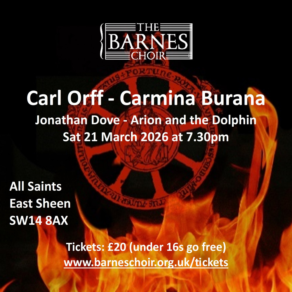 THE BARNES CHOIR CONCERT - CARL ORFF’s CARMINA BURANA and DOVE’s ARION and the DOLPHIN