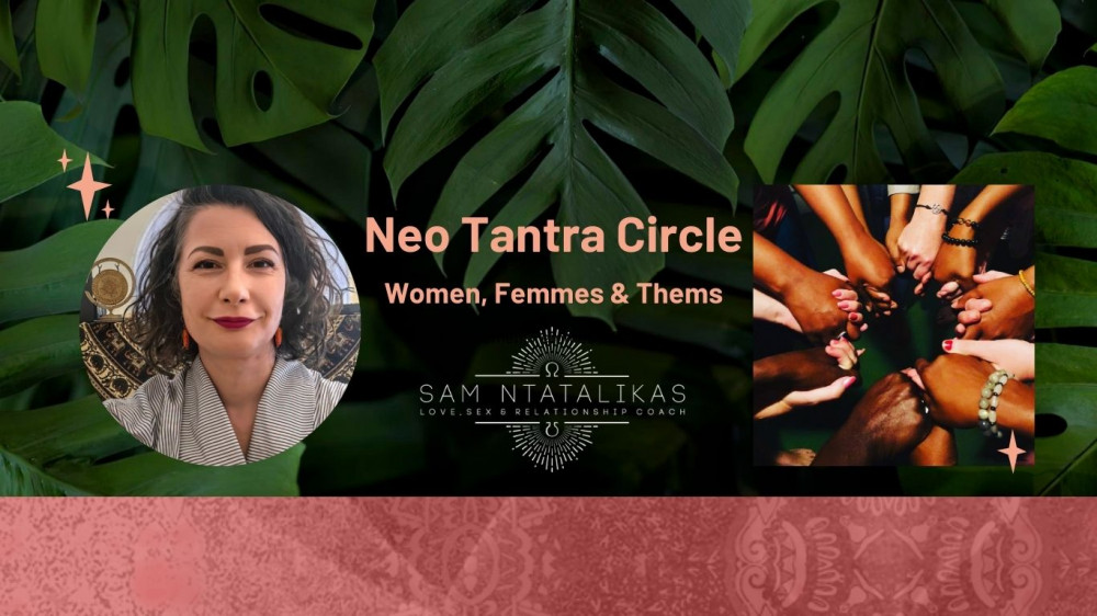Womens Neo Tantra & Embodiment Circle