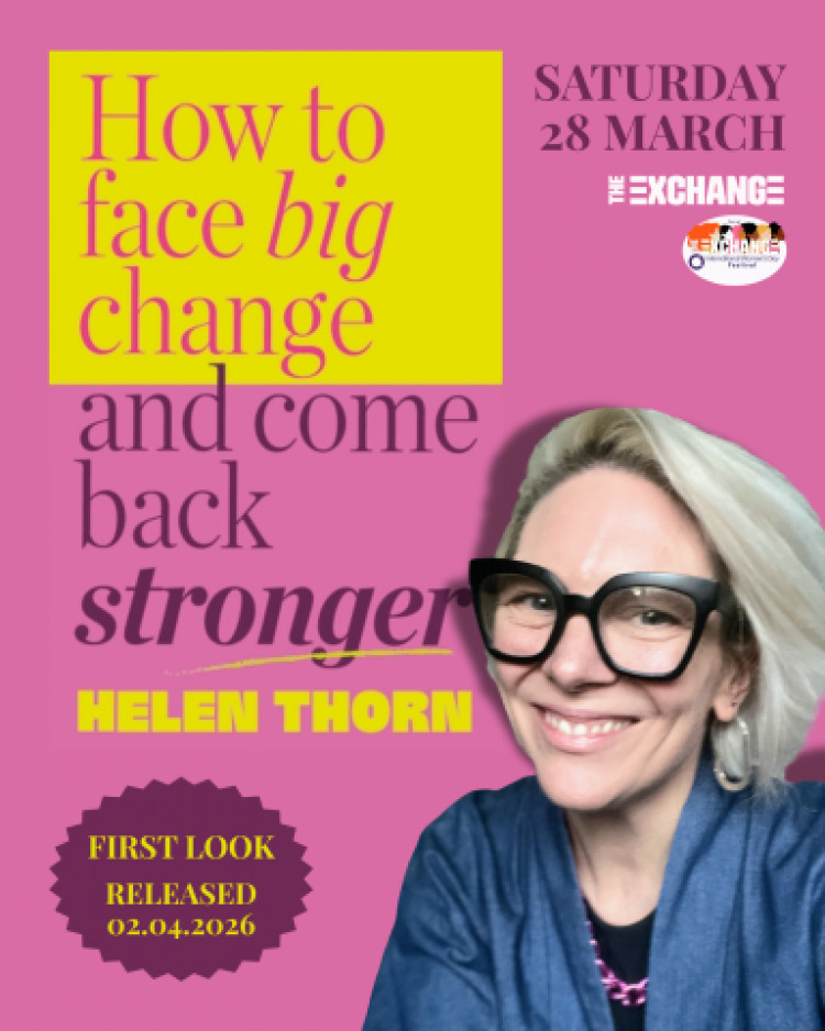 Helen Thorn: How To Face Big Change and Come Back Stronger