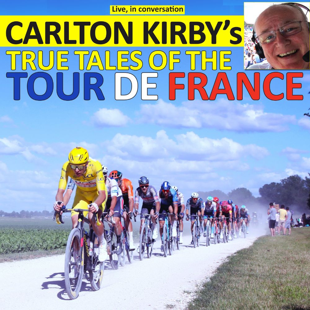 Carlton Kirby’s True Tales of the Tour de France