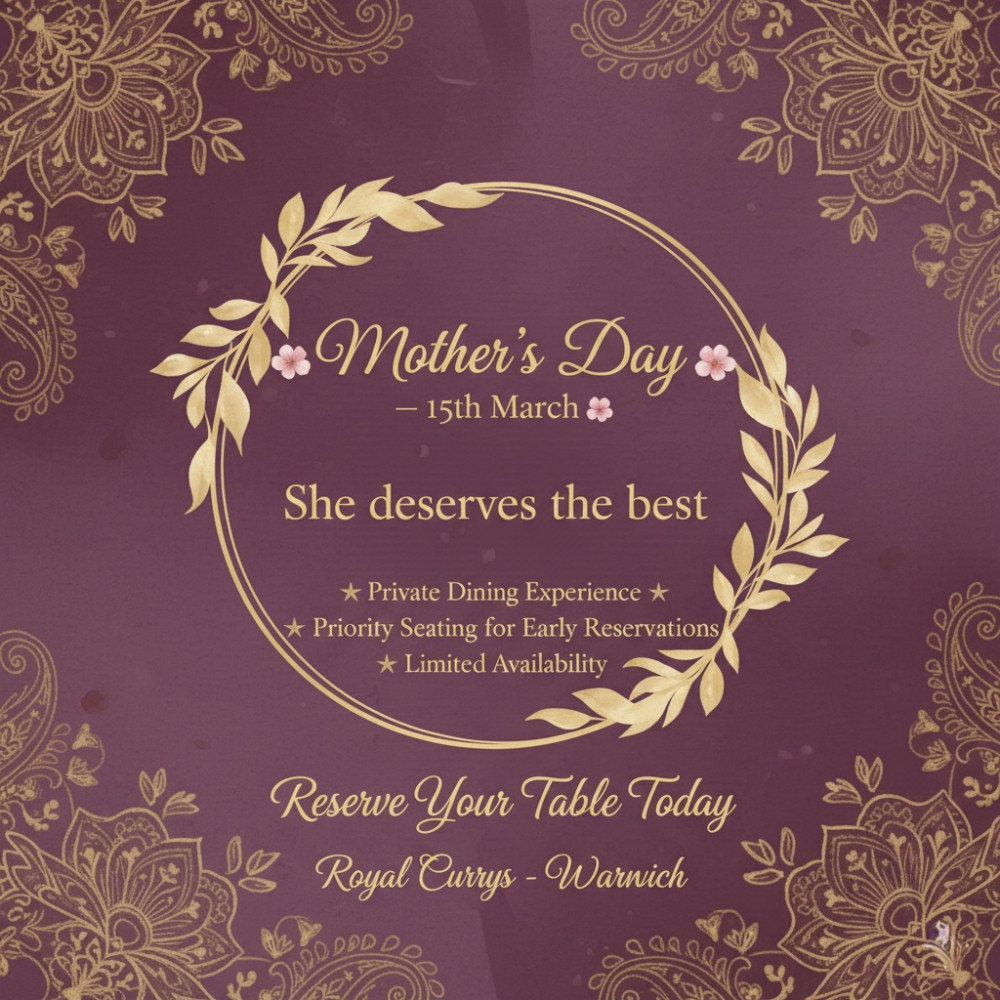 Celebrate Mother’s Day at Royal Currys -Warwick