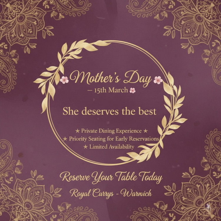 Celebrate Mother’s Day at Royal Currys -Warwick