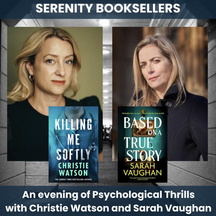 An evening of Psychological Thrills with Sarah Vaughan and Christie Watson