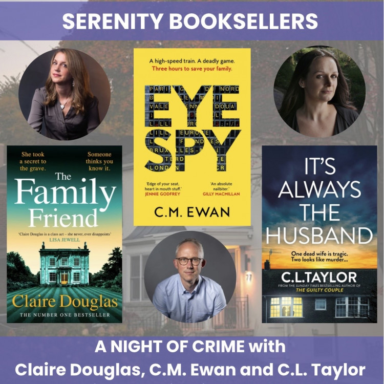 A Night of Crime with Claire Douglas C.M. Ewan and C.L. Taylor