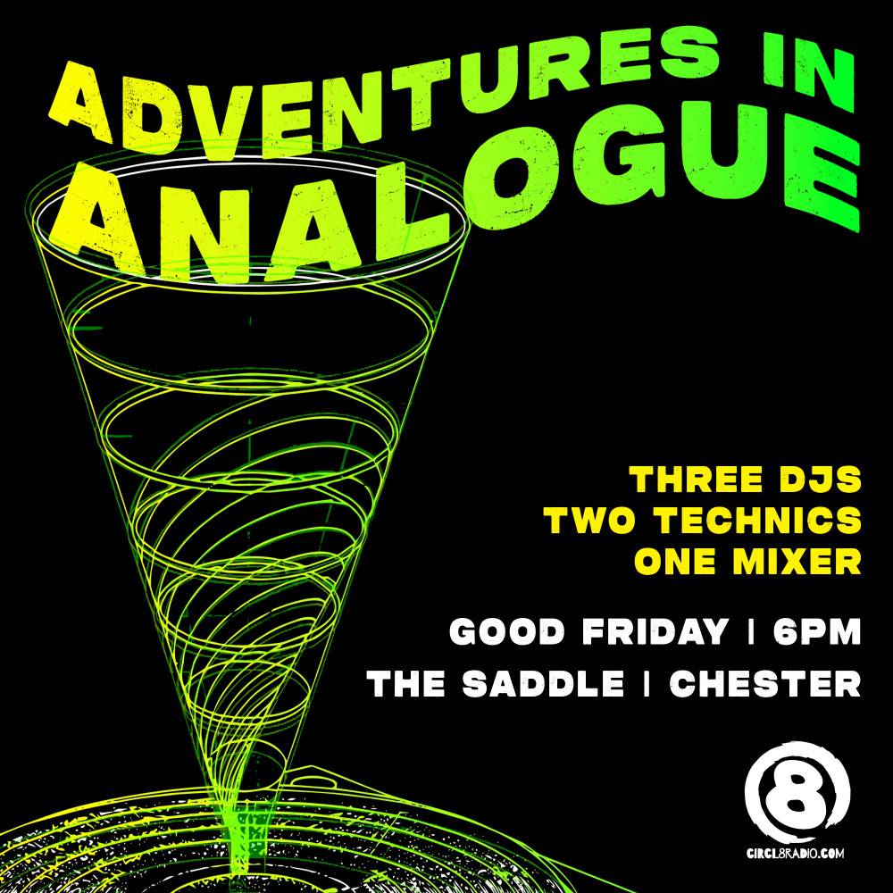 Circl8 Radio Presents: Adventures In Analogue