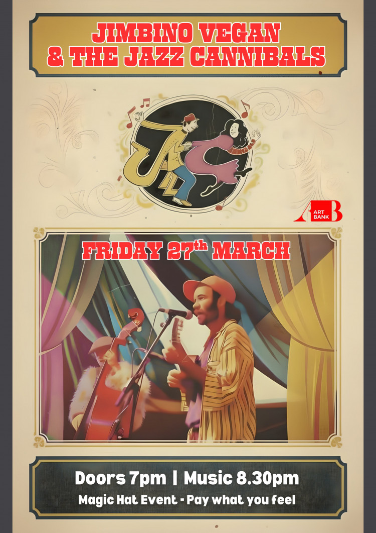 ART BANK - JIMBINO VEGAN & THE JAZZ CANNIBALS (FREE ENTRY)