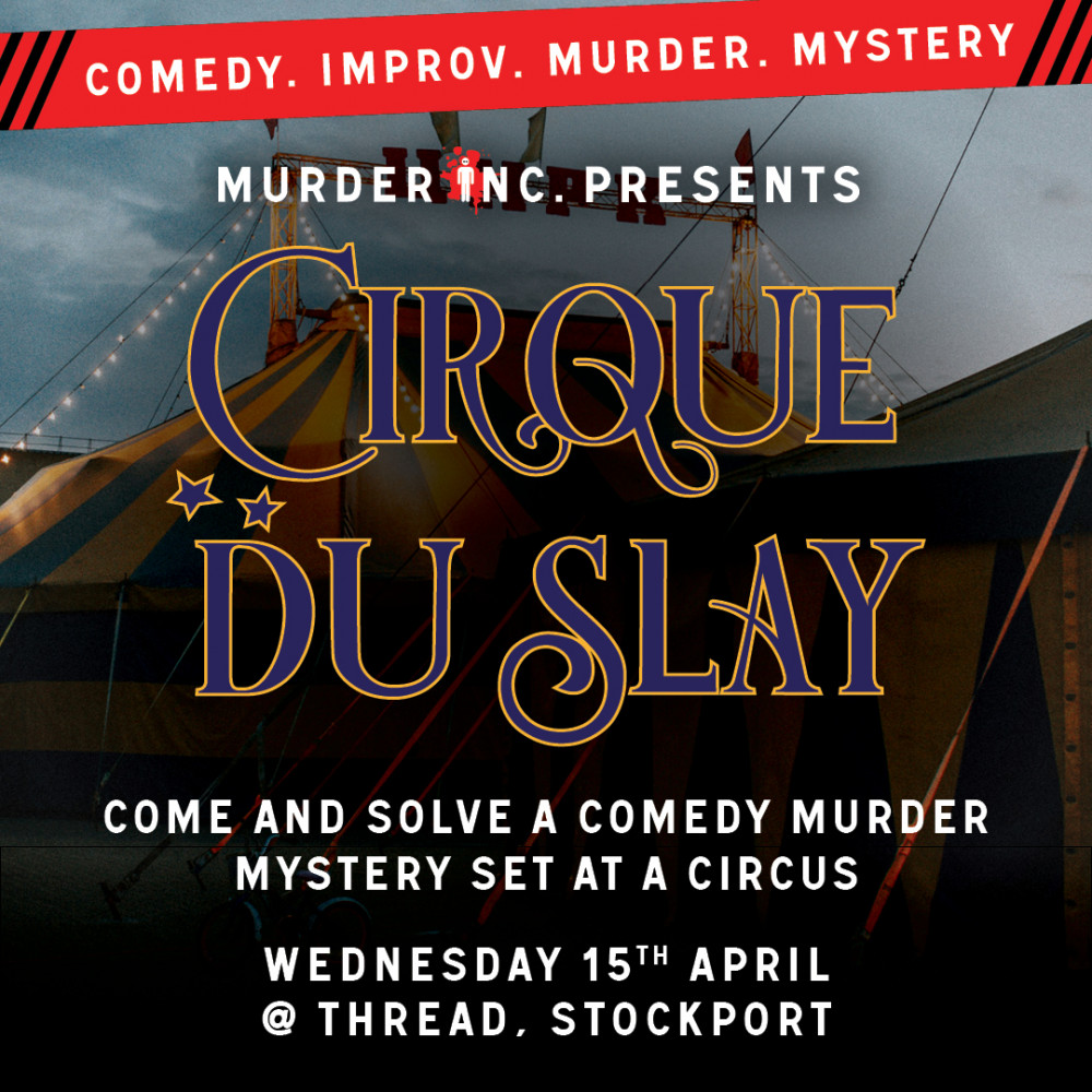 Murder Inc presents: Cirque Du Slay
