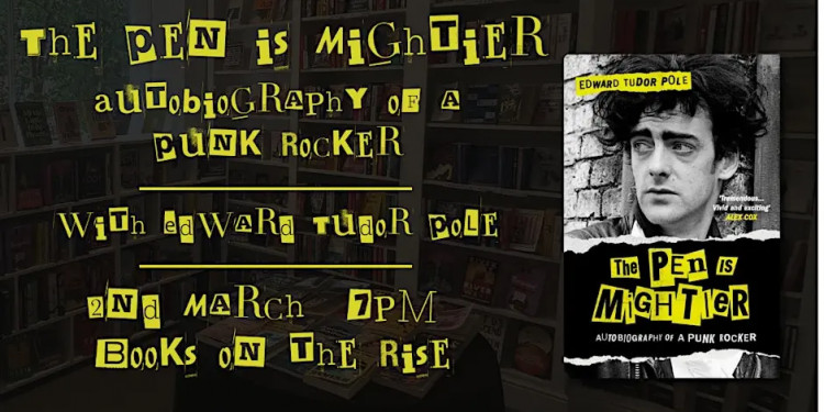 The Pen is Mightier: Autobiography of a Punk Rocker with Edward Tudor Pole