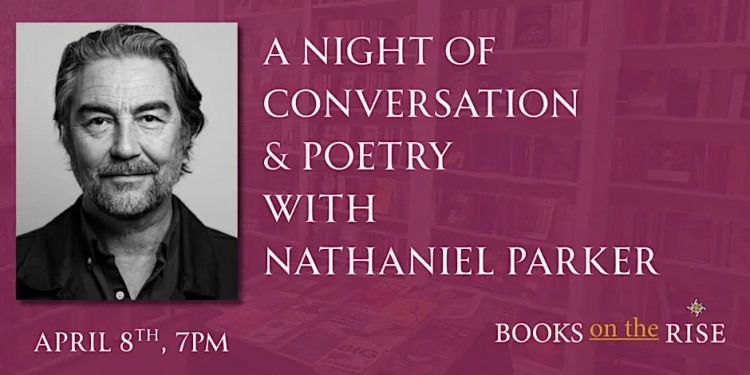 A Night of Conversation & Poetry with Nathaniel Parker