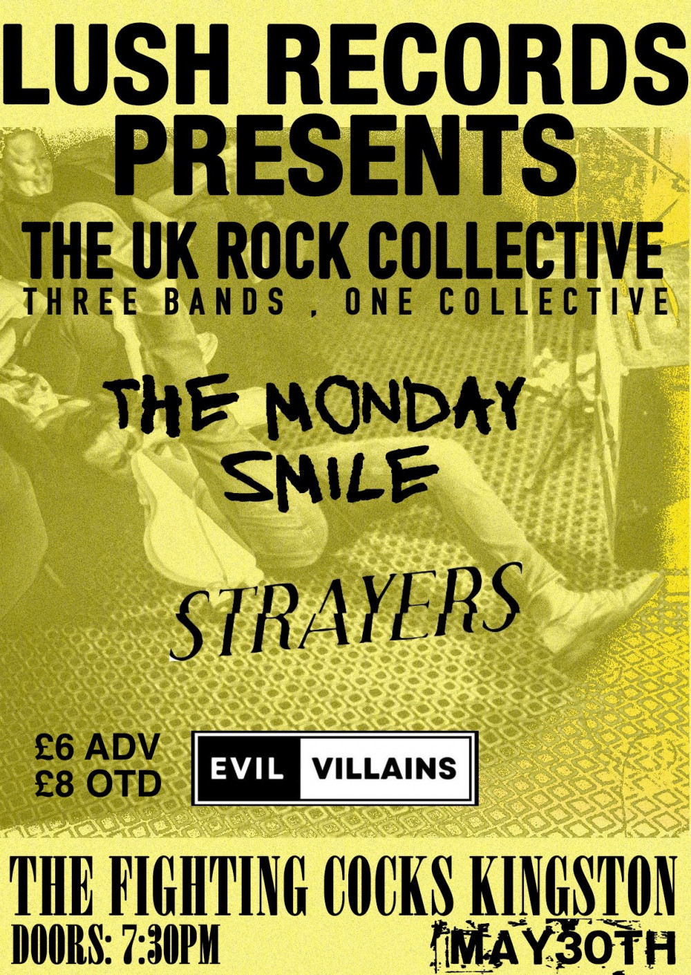 The Monday Smile / Strayers / Evil Villains