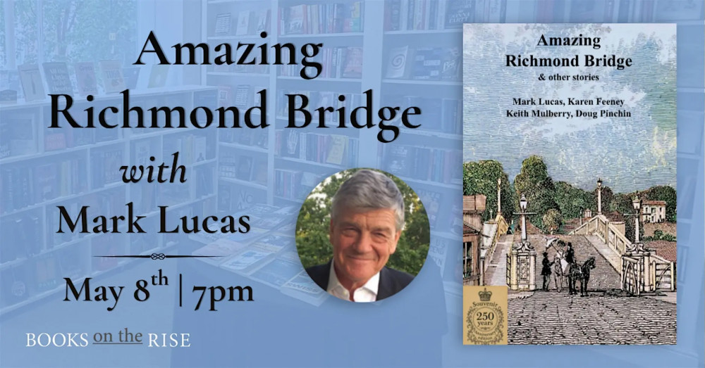 Amazing Richmond Bridge with Mark Lucas