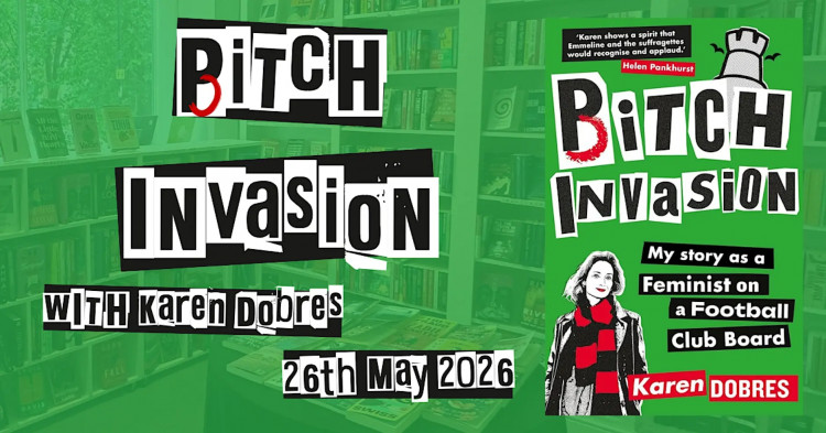 Pitch Invasion: A Feminist on a Football Club Board with Karen Dobres