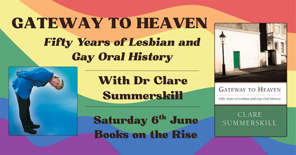 Gateway to Heaven: Fifty Years of LGBTQ+ History w/ Dr Clare Summerskill